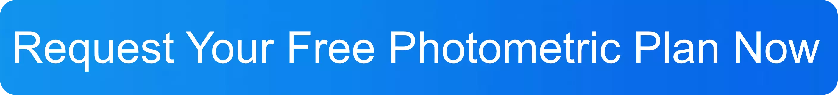 request-your-free-photometric-plan-now